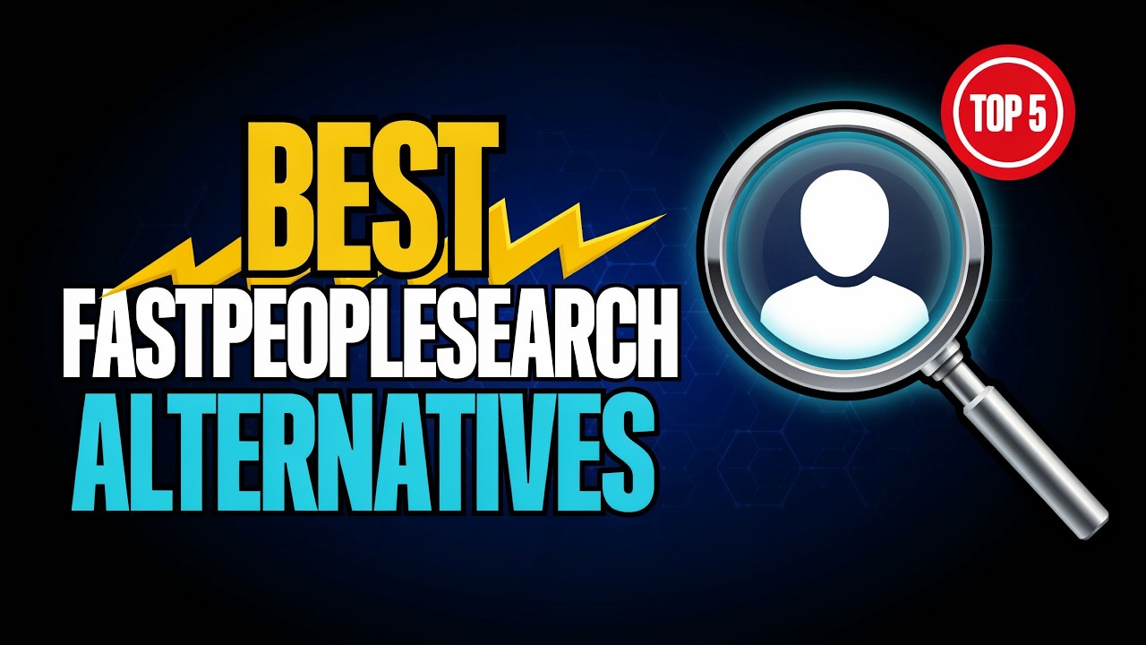5 Best FastPeopleSearch Alternatives