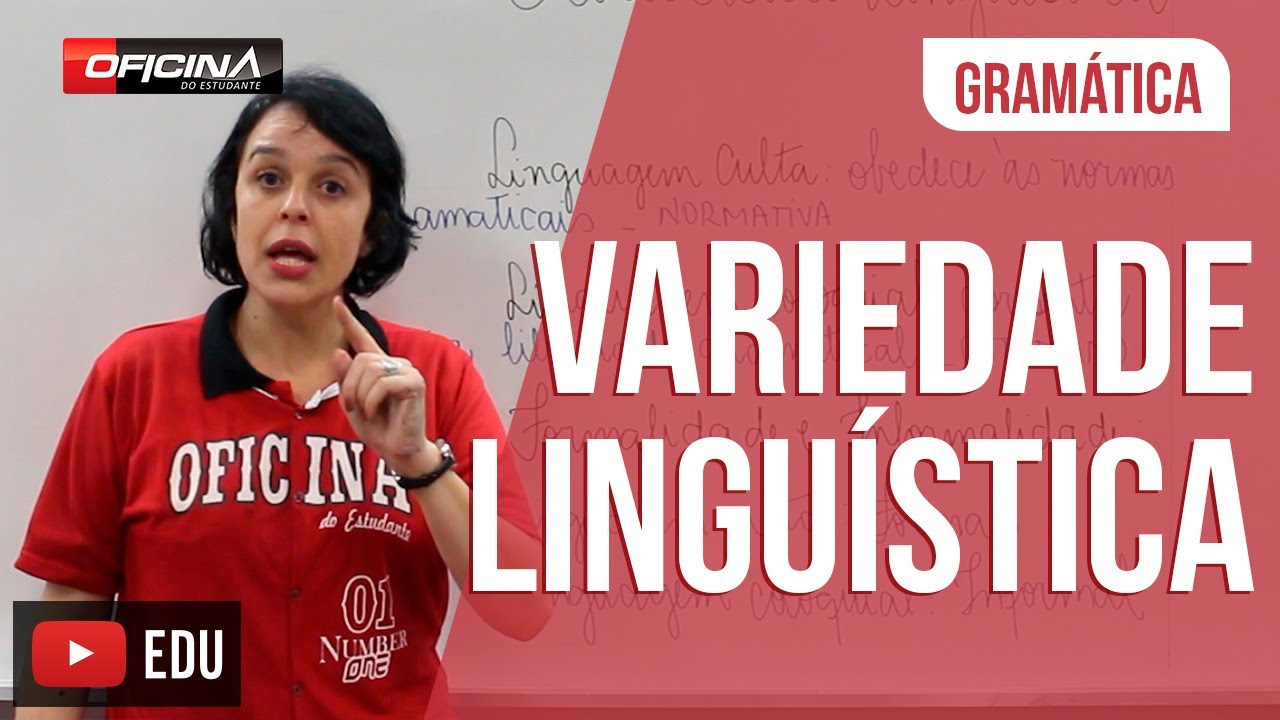 Variedade Linguística - Culta x Coloquial