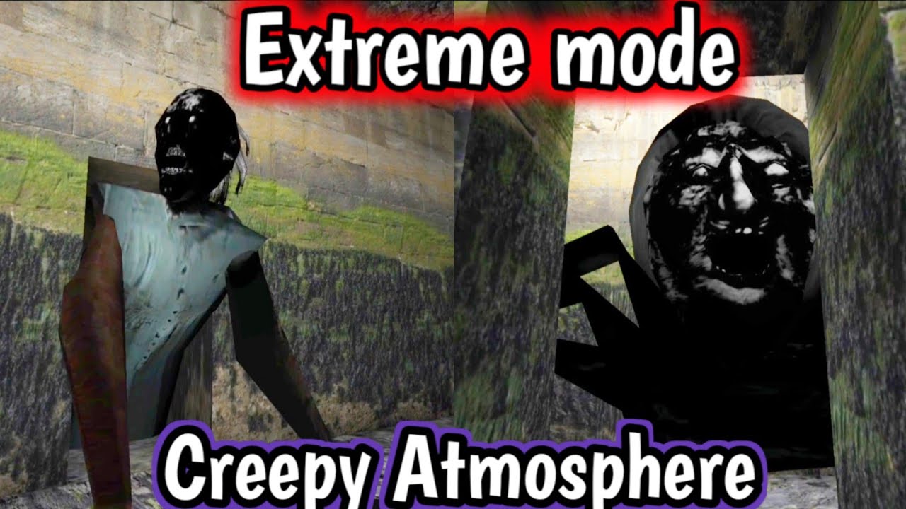 Granny - Extreme mode in Creepy Atmosphere ✅