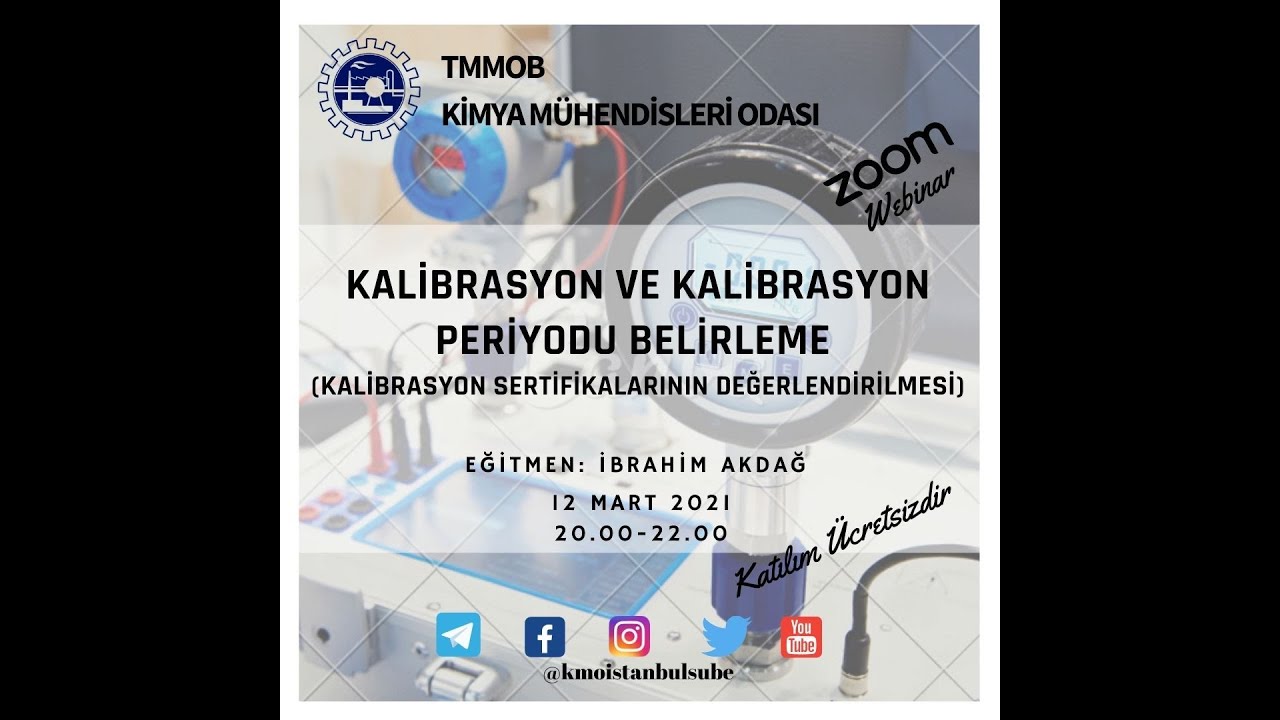 Kalibrasyon ve Kalibrasyon Periyodu Belirleme / İbrahim Akdağ