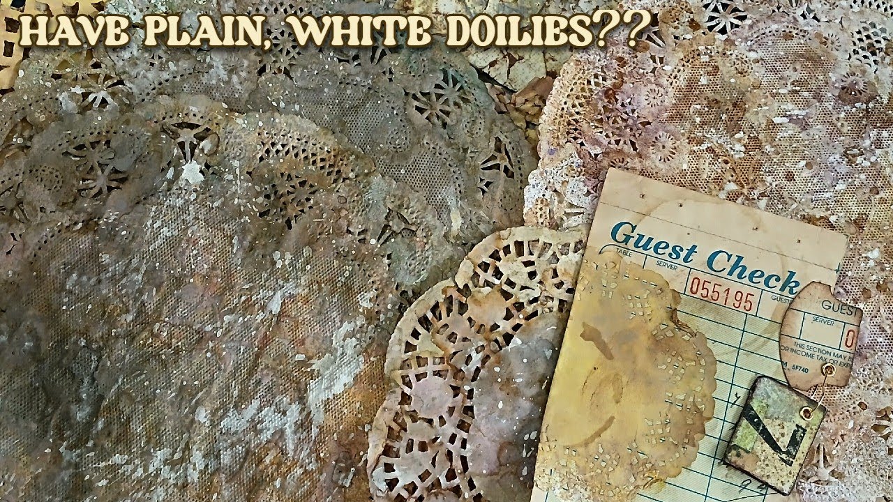 HAVE TOO MANY PLAIN, WHITE DOILIES???  LET'S SPRUCE THEM UP!!