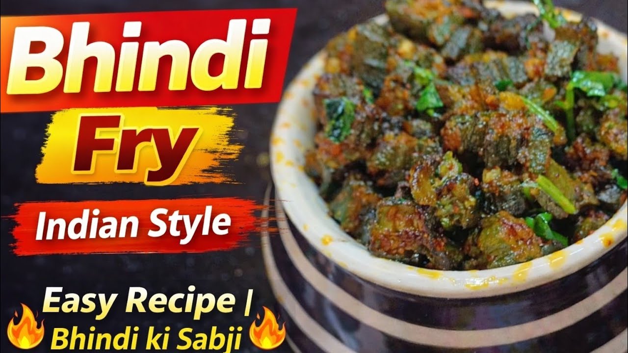 Bhindi Fry Recipe | Crispy Bhindi ki Sabji | Indian Style Easy & Tasty Bhindi Fry #BhindiFry