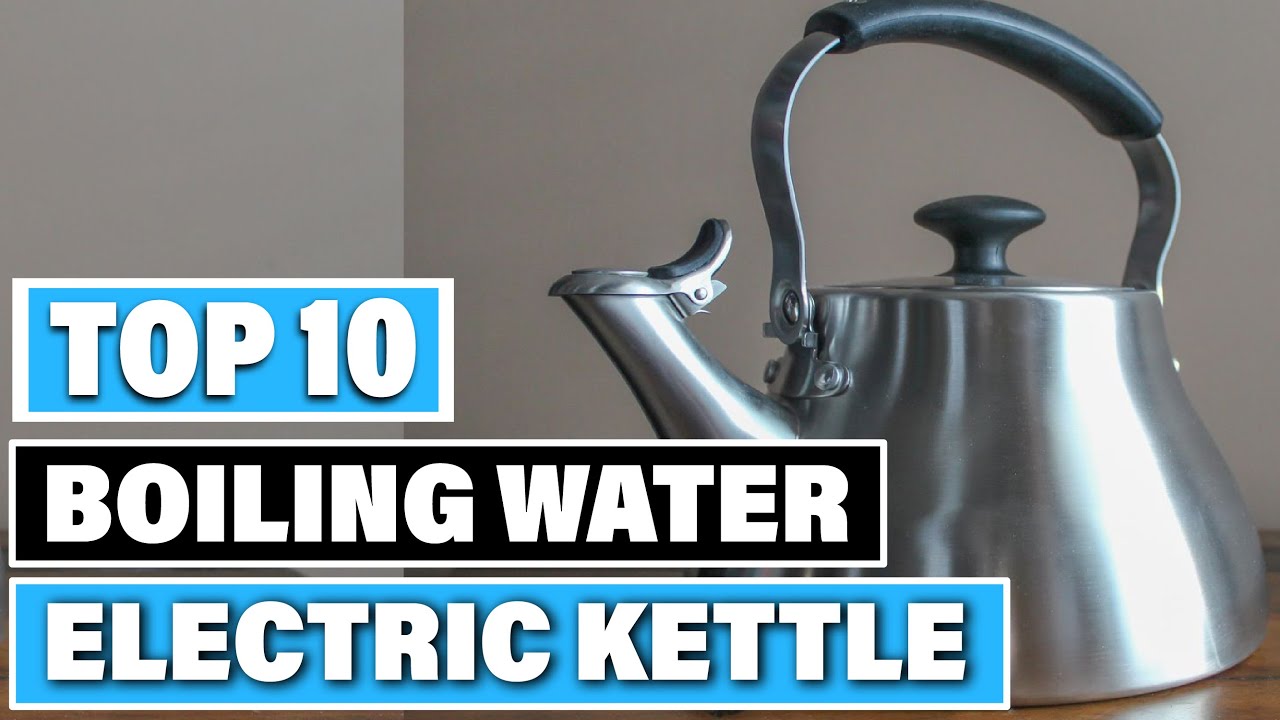 Best Electric Kettle for Boiling Waters in 2025(Top 10 Picks)