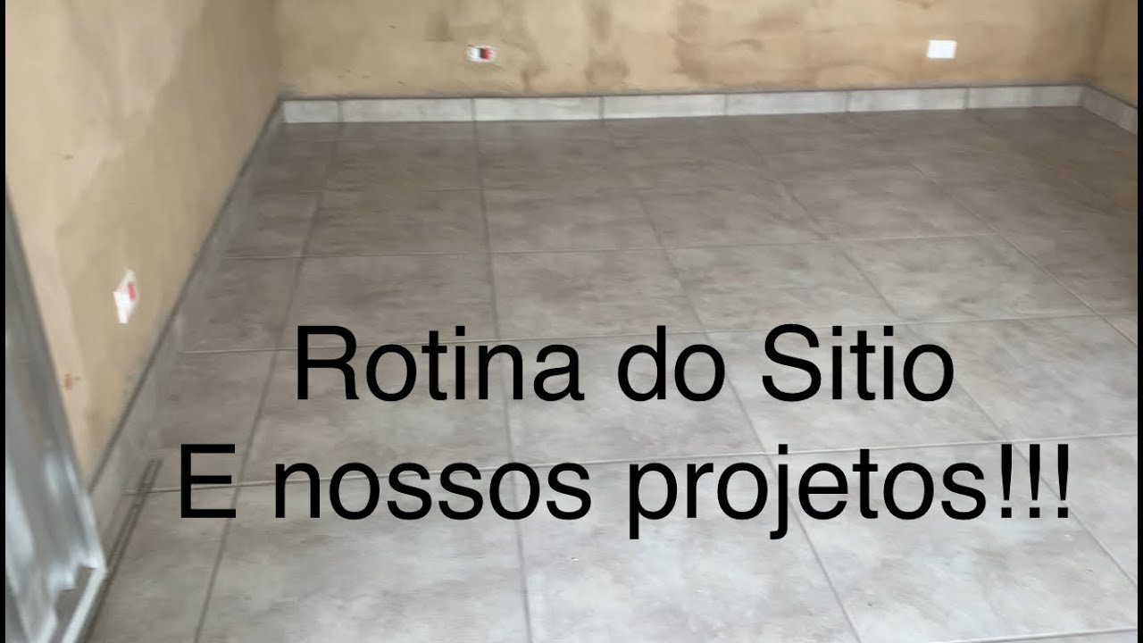 Rotina do Sitio e nossos projetos!!!