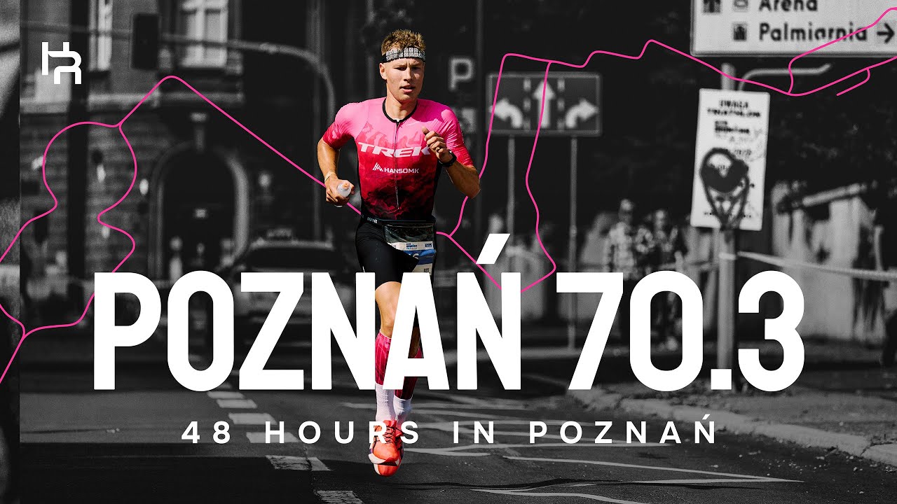 48 hours in Poznań | IRONMAN 70.3 Poznań