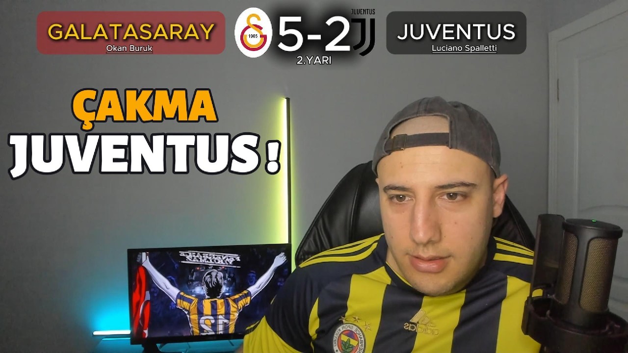 Çakma Juventus! / Galatasaray 5 - 2 Juventus Tepki Videosu ve Maç Yorumu