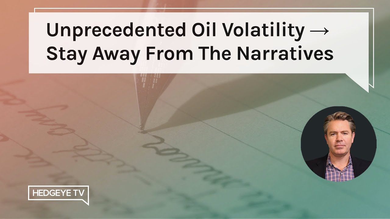 Unprecedented Oil Volatility &rarr; Stay Away From The Narratives