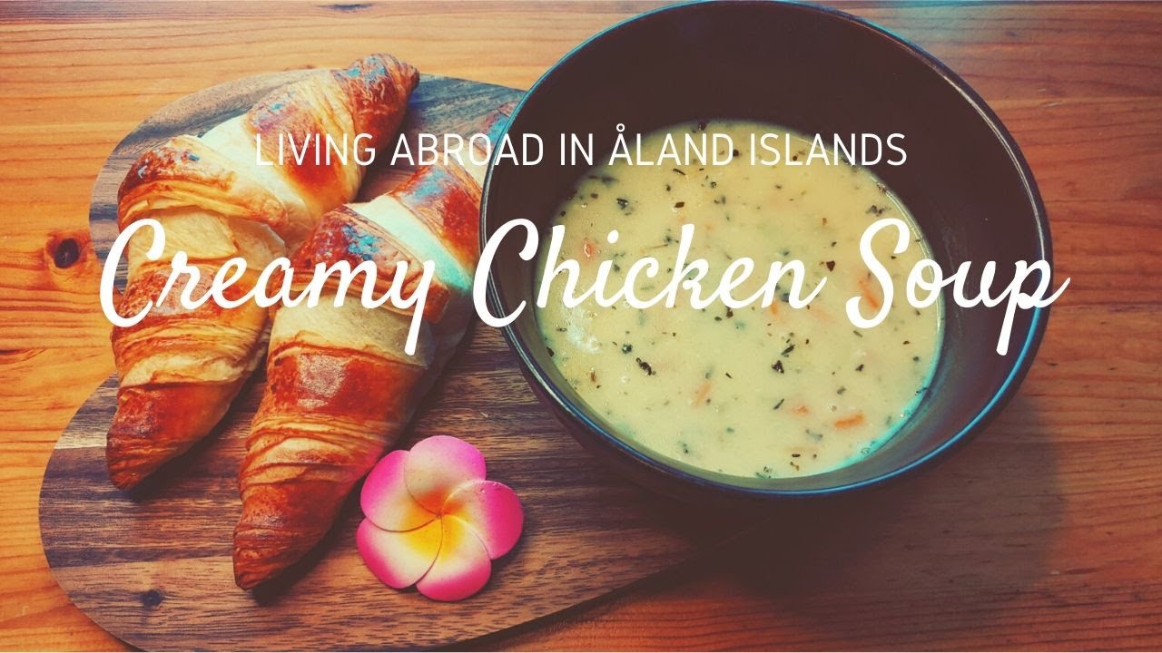 So Quick Creamy Chicken Soup (Comforting & So Easy)