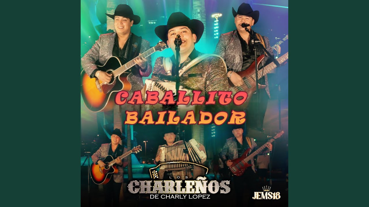 Caballito Bailador (feat. Los Charleños de Charly López)