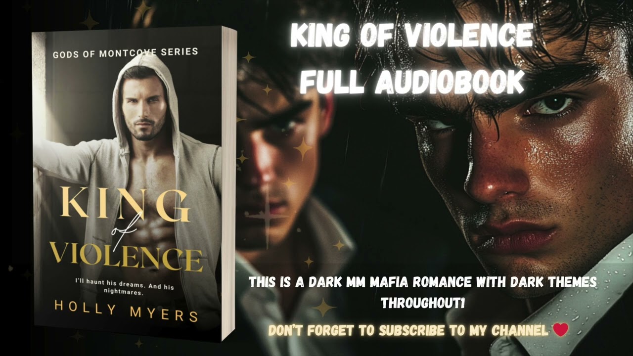 🔥 King of Violence 🔥 A MM Dark Mafia College Romance Audiobook.