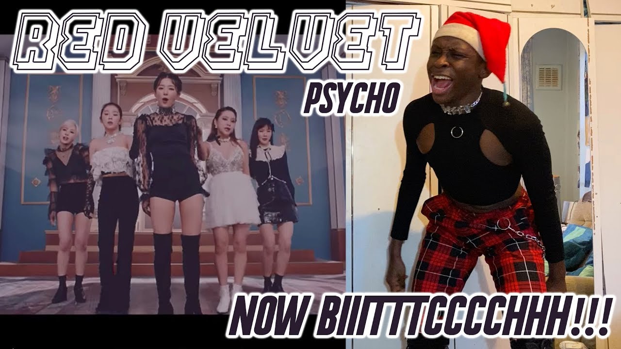 Red Velvet - Psycho MV REACTION: THEY WANT THEIR DAMN CHECK FOR XMAS!!! 💰🎄😫✨