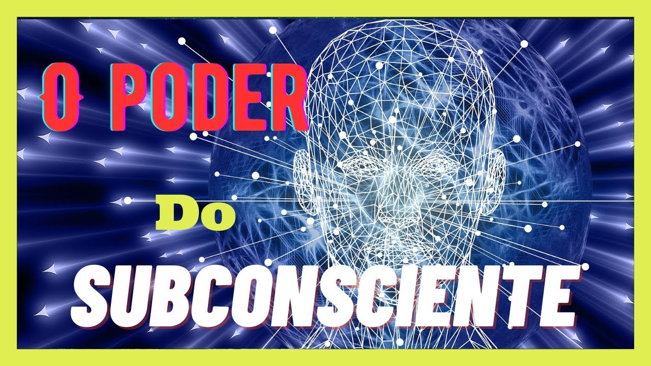 Como usar seu subconsciente para atrair o que voc&ecirc; deseja na #leidaatra&ccedil;&atilde;o #poderdosubconsciente