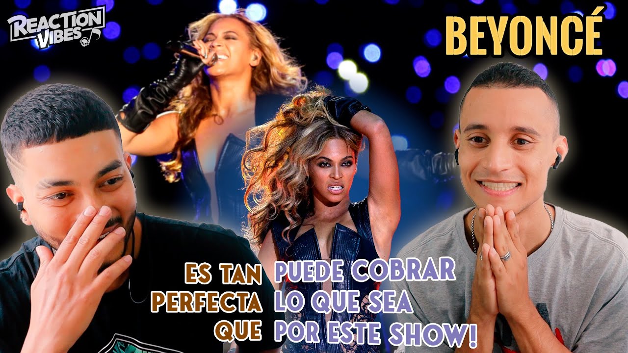 REACCIÓN | Beyoncé - Super Bowl Halftime Show 2013
