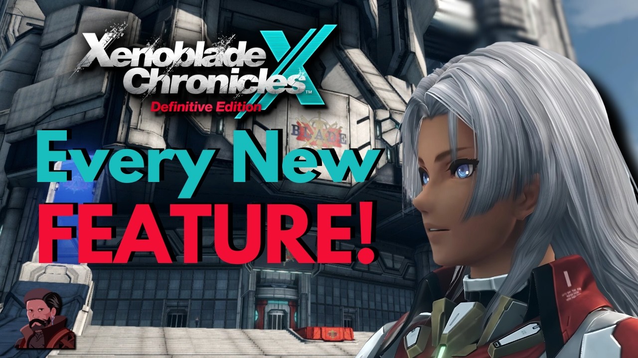 The COMPLETE Preview Roundup! Xenoblade Chronicles X Definitive Edition