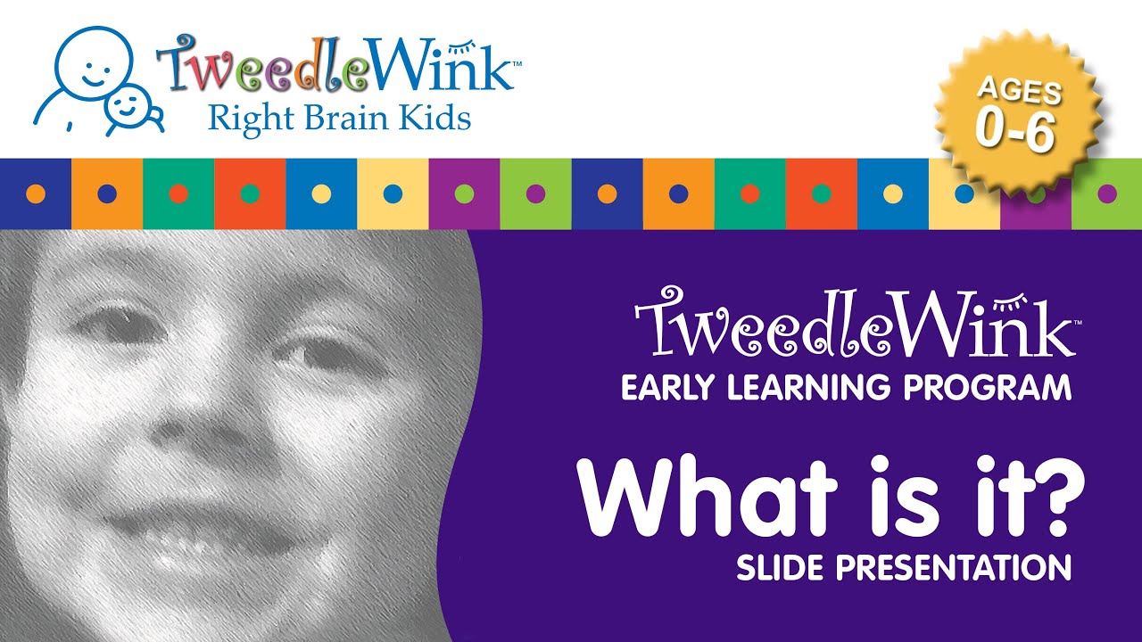 TweedleWink Early Learning Program: What Is It?
