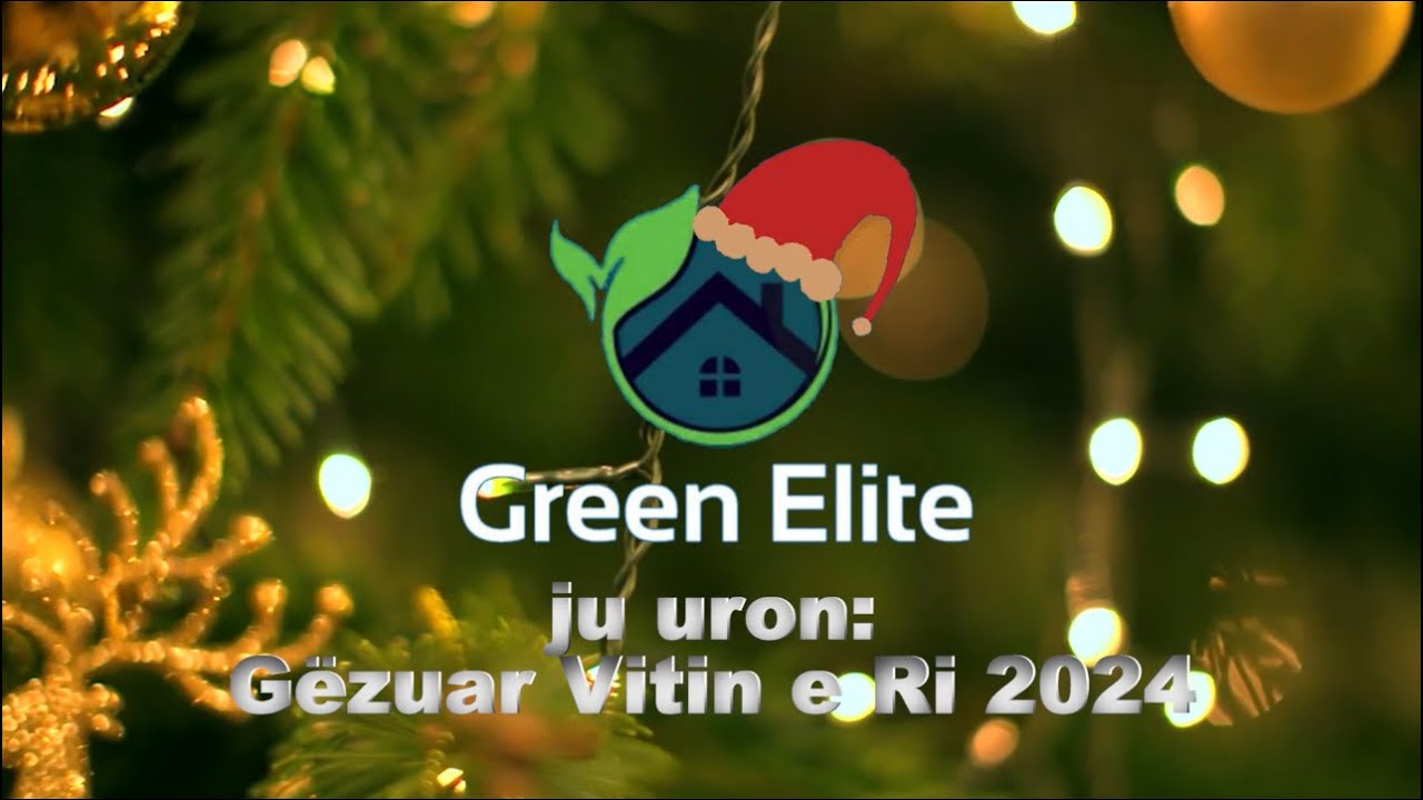 Green Elite ju uron: Gezuar Vitin e Ri 2024!
