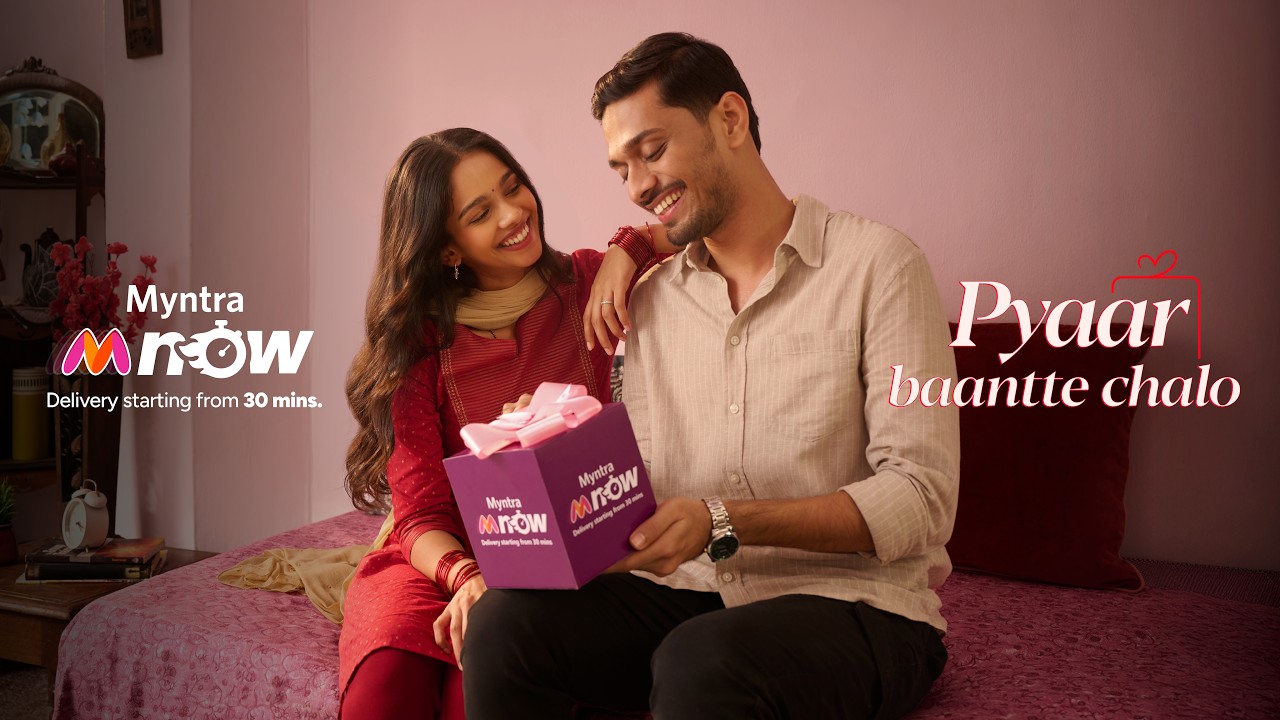 Pyaar Baantte Chalo with Myntra MNow. Delivery Starting from 30 mins.
