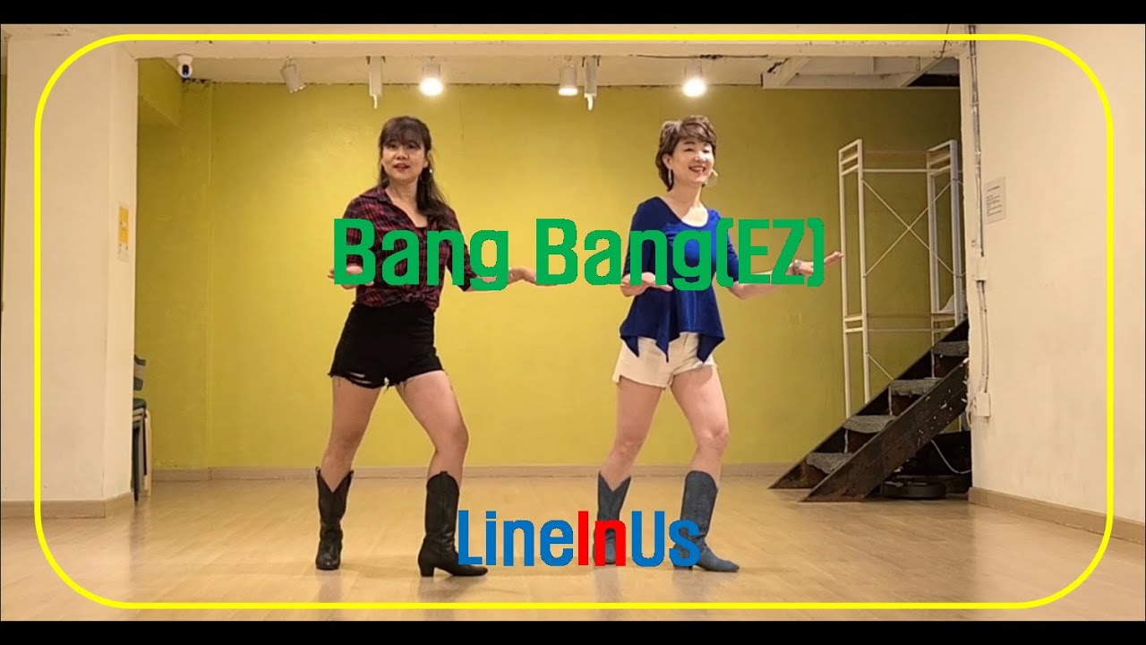 Bang Bang (EZ) Line Dance (Dance & Count) [Lineinus]