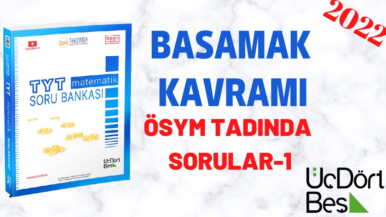 345 TYT MATEMATİK SORU BANKASI BASAMAK KAVRAMI ÖSYM TADINDA SORULAR 1 (SAYFA 55/56)