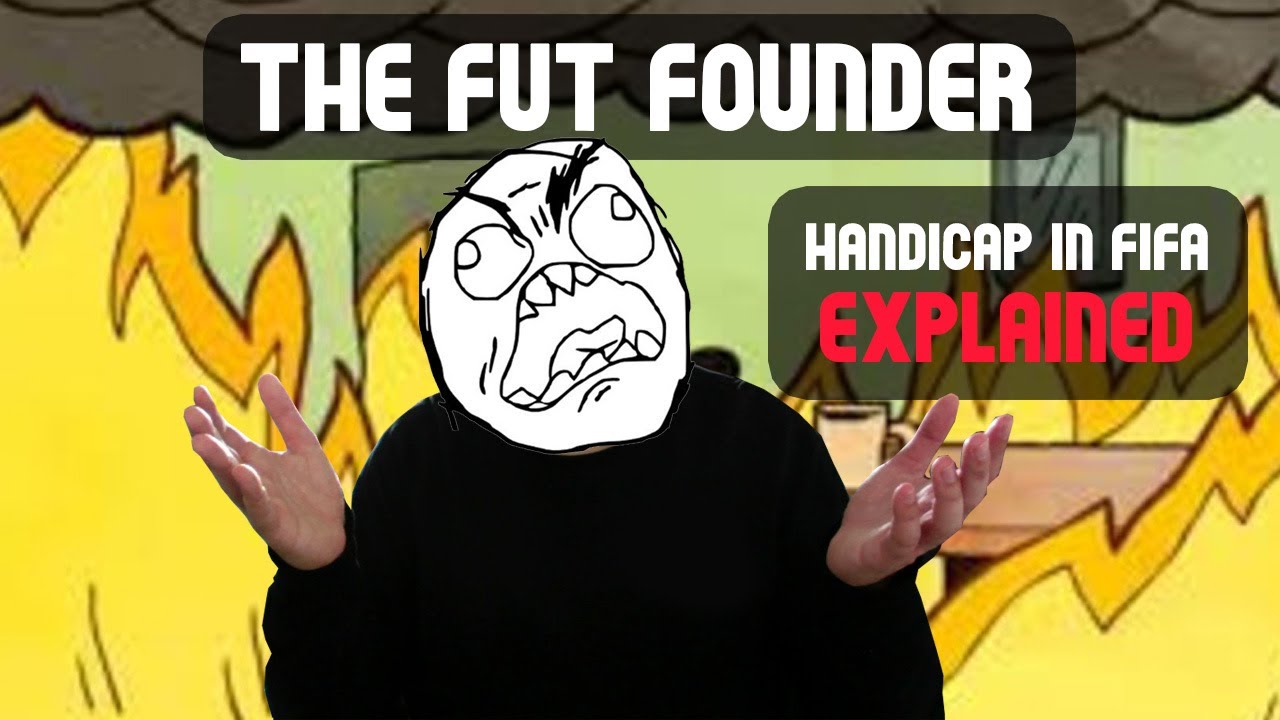 FIFA HANDICAP EXPLAINED! (PLUS HOW YOU CAN MINIMIZE ITS EFFECT)