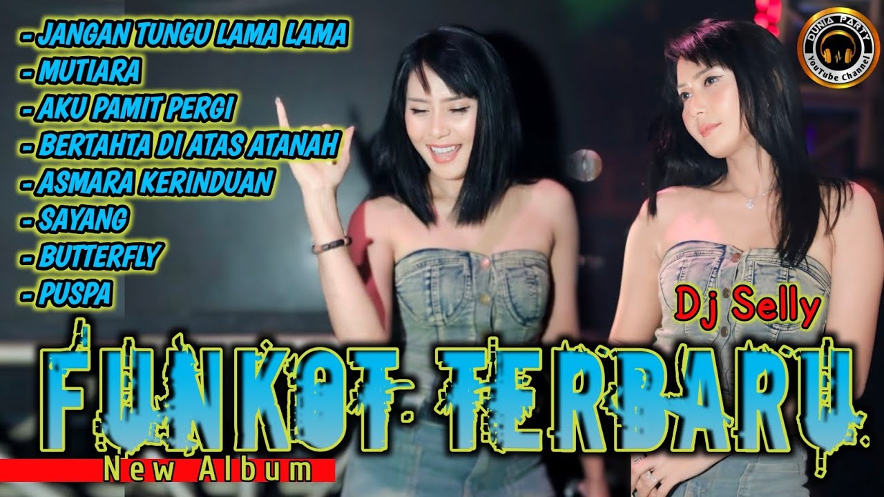 MIXTAPE FUNKOT ❗ NEW ALBUM ❗ DJ SELLY