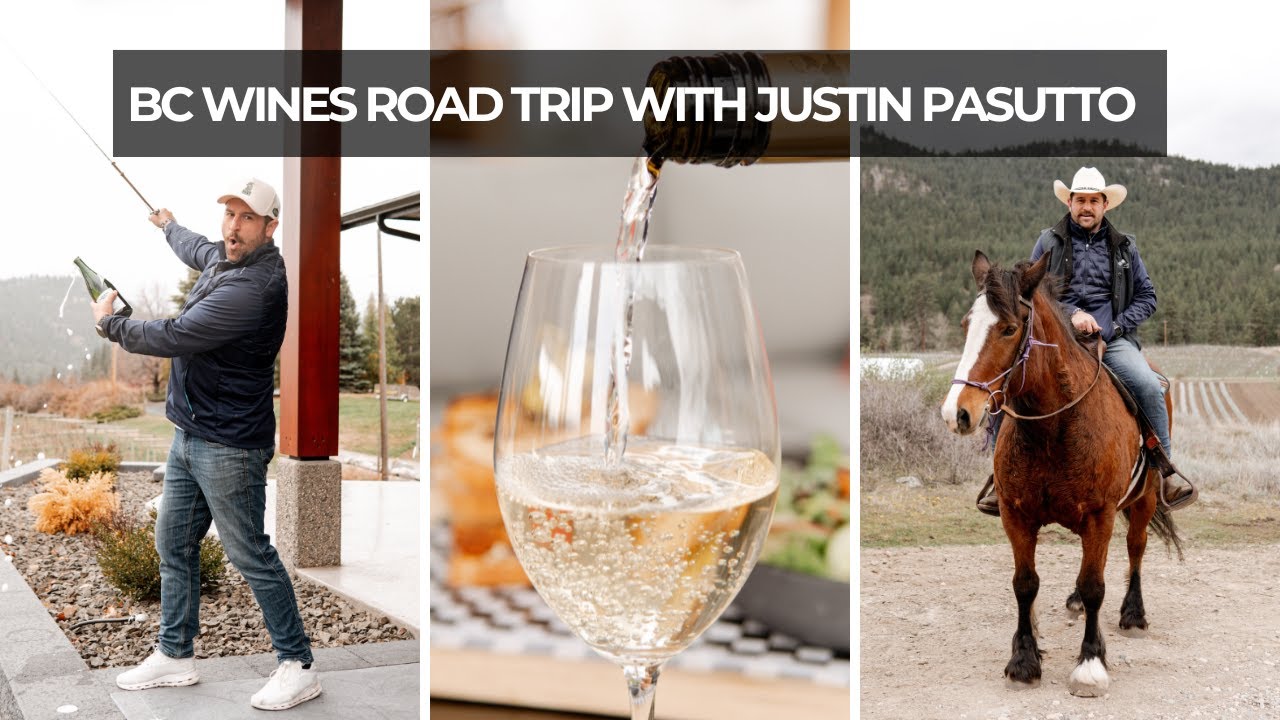 BC Wine Road Trip with Justin Pasutto