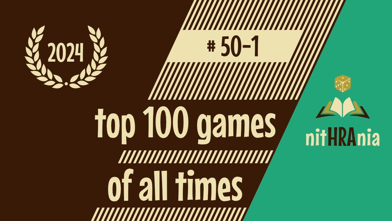 TOP 100 Games of All Time - 50-1