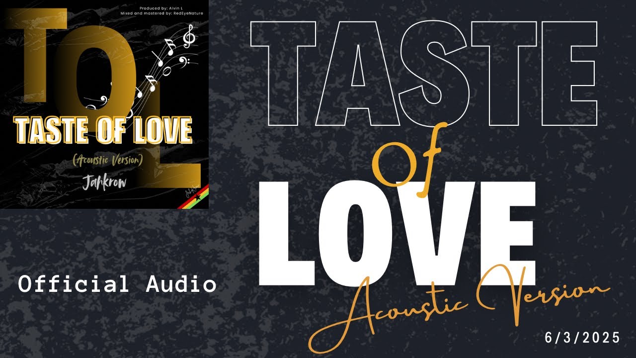 Jahkrow-Taste of love(Acoustic Version) [Official Audio]