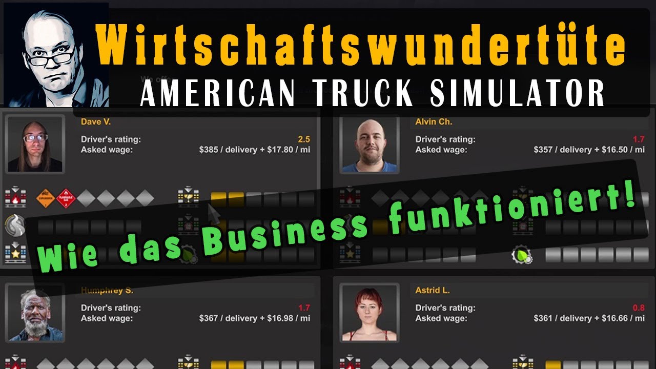 Wie die Wirtschaft funktioniert – AMERICAN TRUCK SIMULATOR (Garage & Truck kaufen, Mitarbeiter )