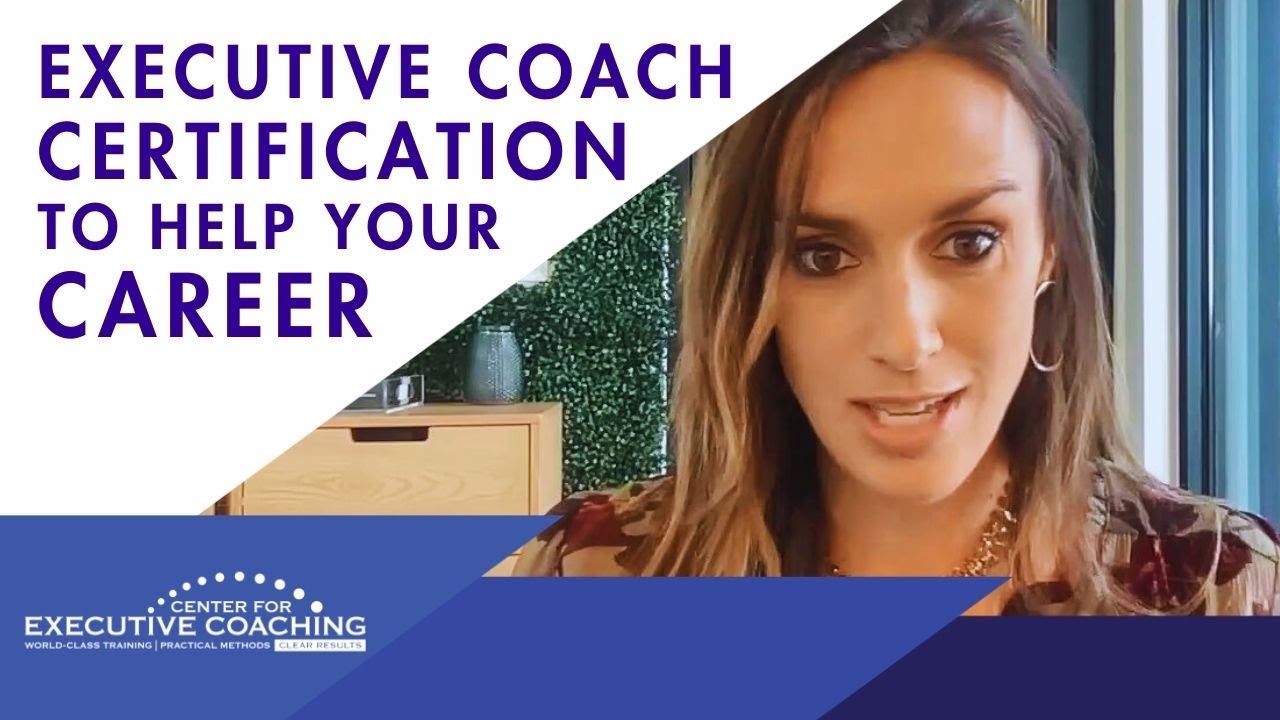 How Executive Coach Certification Helps Your Career
