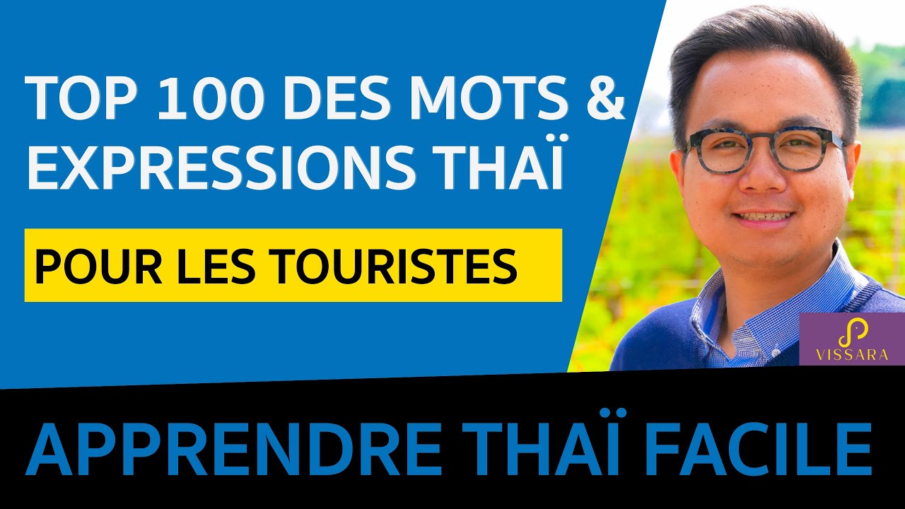 TOP 100 des Mots & Expressions Thaï pour les Touristes | Apprendre le thaï | Cours de thaï