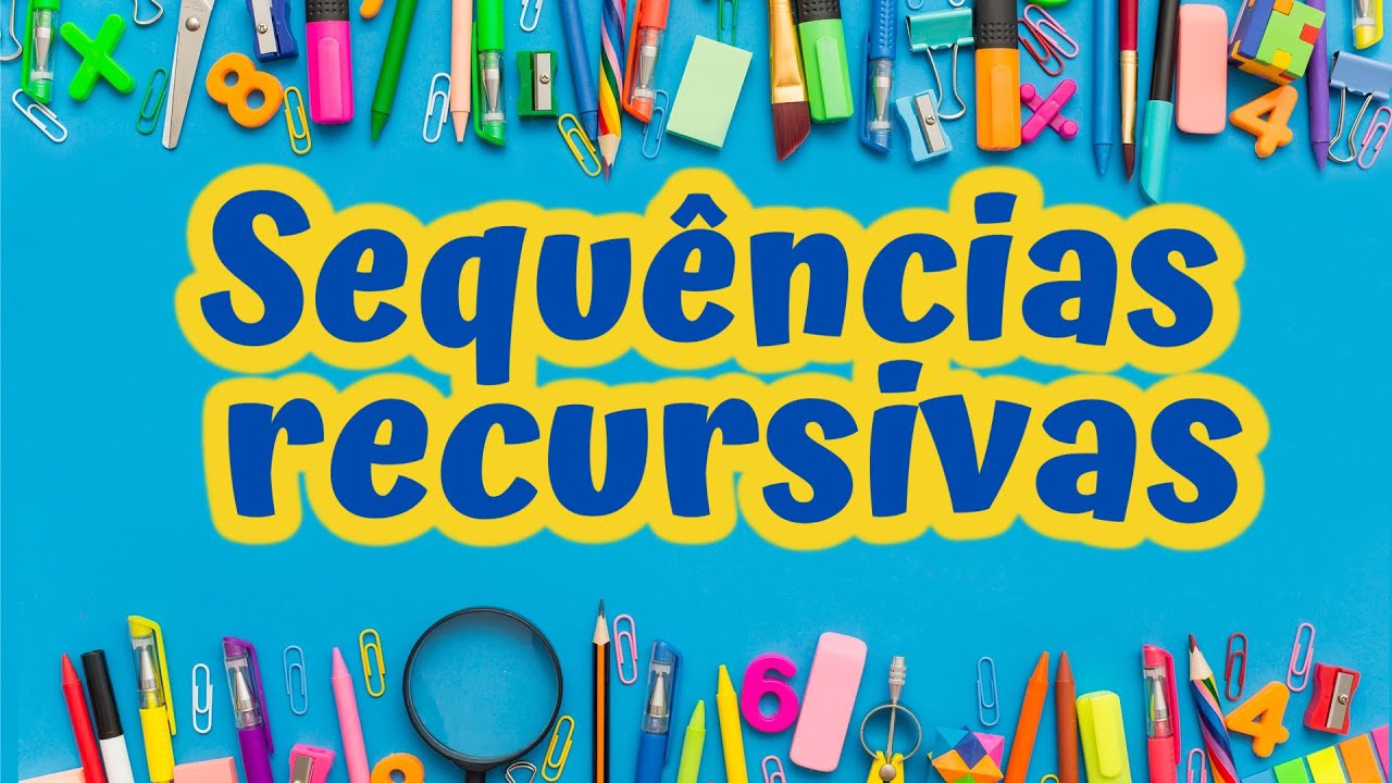 Sequencias recursivas
