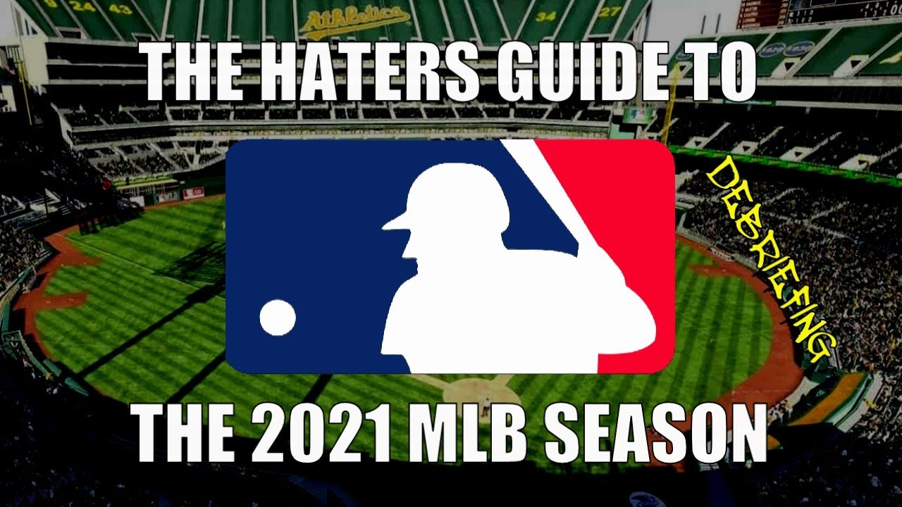 The Haters Guide to the 2021 MLB Season: Debriefing