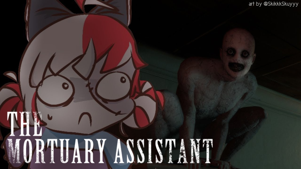【THE MORTUARY ASSISTANT】THE FACT THAT I'M WORKING IN A MORGUE IS IRONIC【Hololive ID 2nd Gen】