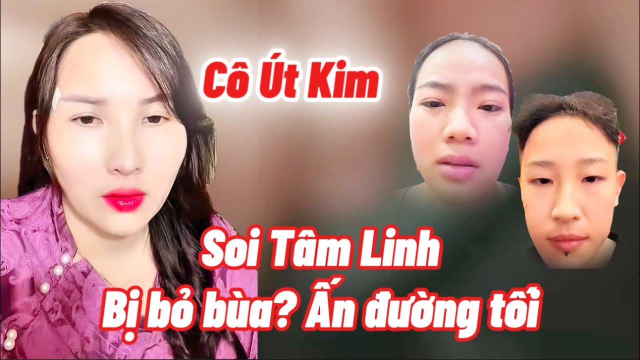 Soi Tâm Linh: Ấn đường tối – Phát hiện bị bỏ bùa? - Cô Út Kim 686 #monantinhthuc