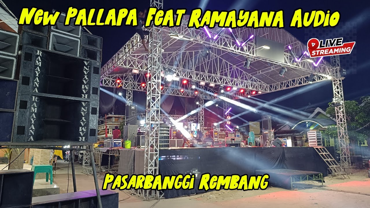 🔴Live New Pallapa X Ramayana Audio Desa Pasarbanggi Rembang 2026