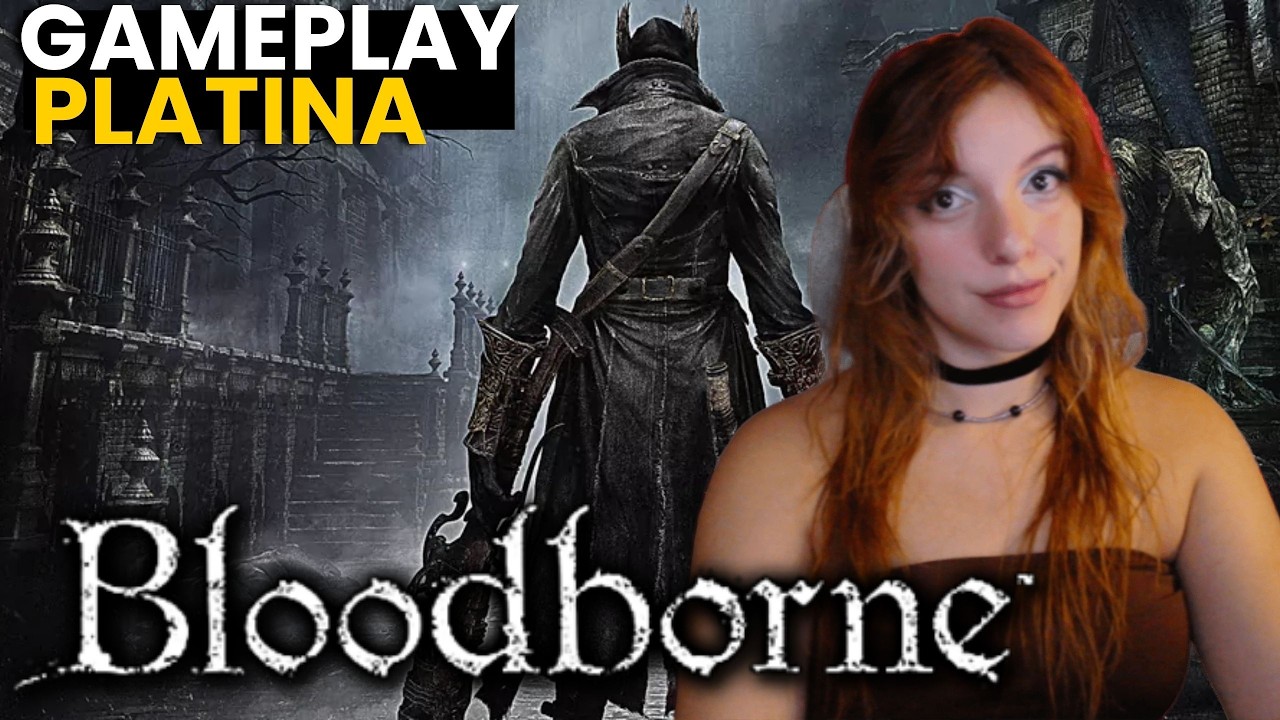 PLATINA BLOODBORNE GAMEPLAY 🩸 (PS5) | Com AnnyPichu