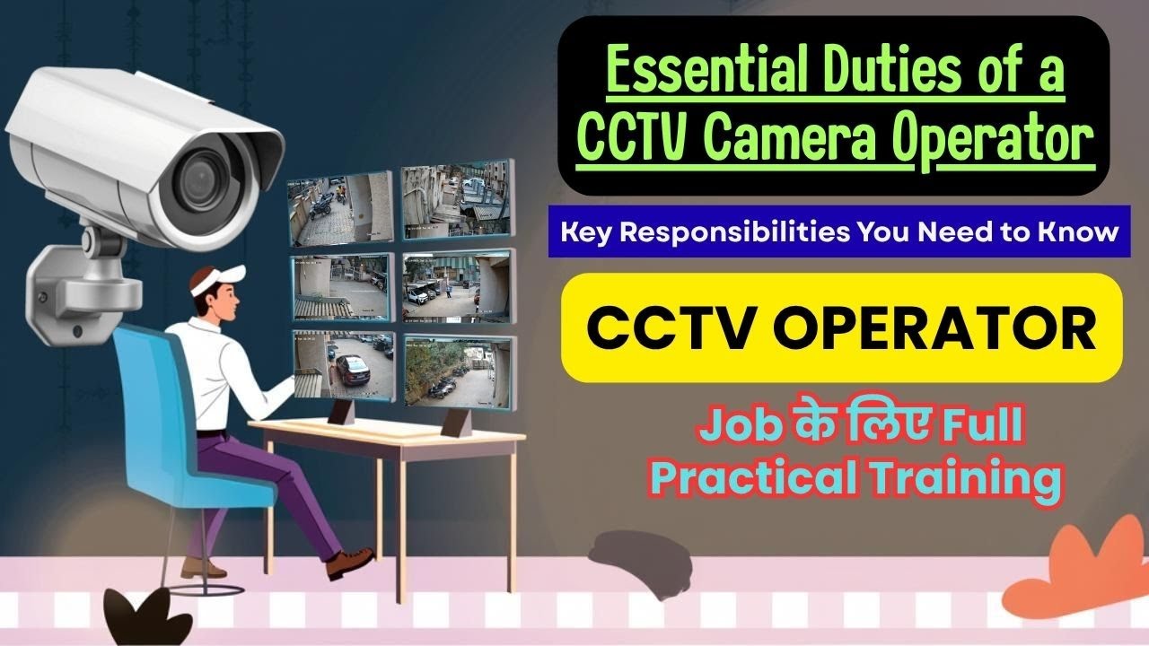 CCTV Operator Job के लिए Full Practical Training | Duties of a CCTV Camera Operator | Skill Mumbai