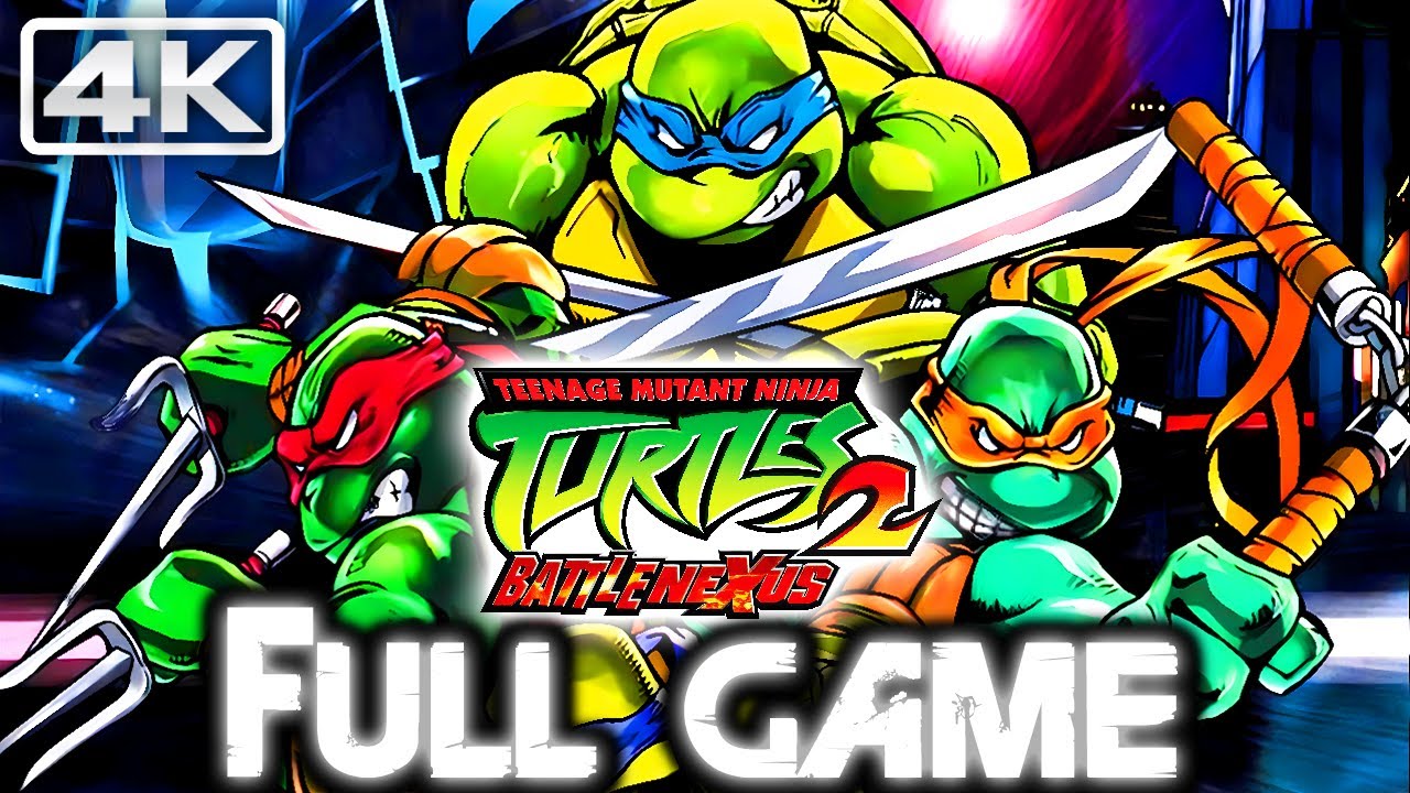 TEENAGE MUTANT NINJA TURTLES 2 BATTLE NEXUS Gameplay Walkthrough FULL GAME (4K 60FPS) No Commentary