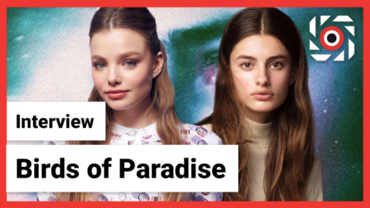 Diana Silvers & Kristine Froseth on making Birds of Paradise