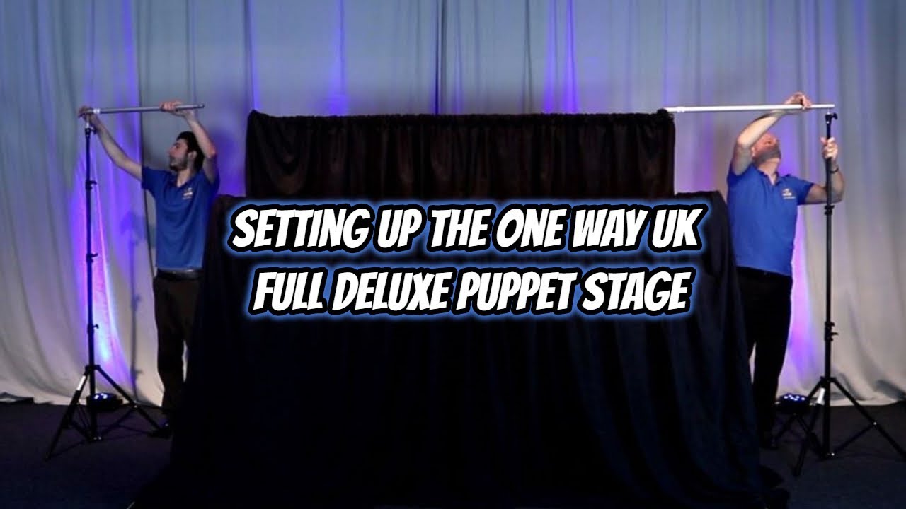 Setting up the One Way UK Full Deluxe Puppet Stage