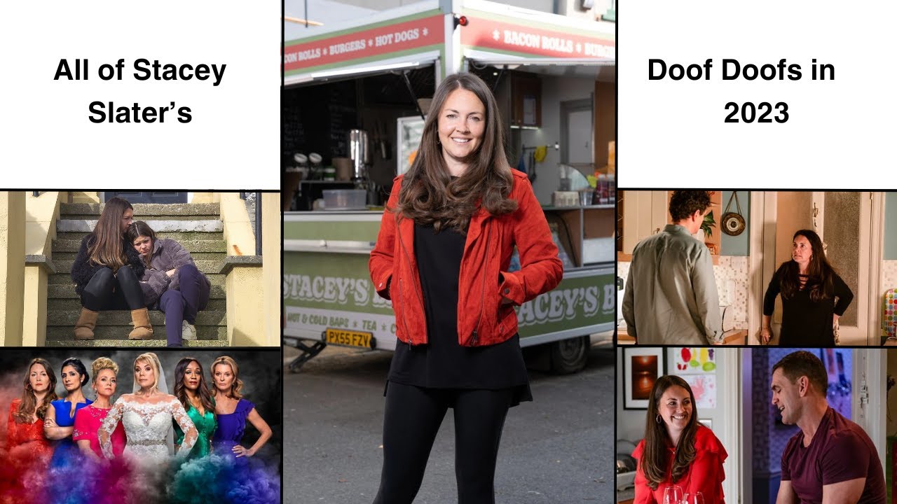 All of Stacey Slater's Doof Doofs in 2023!