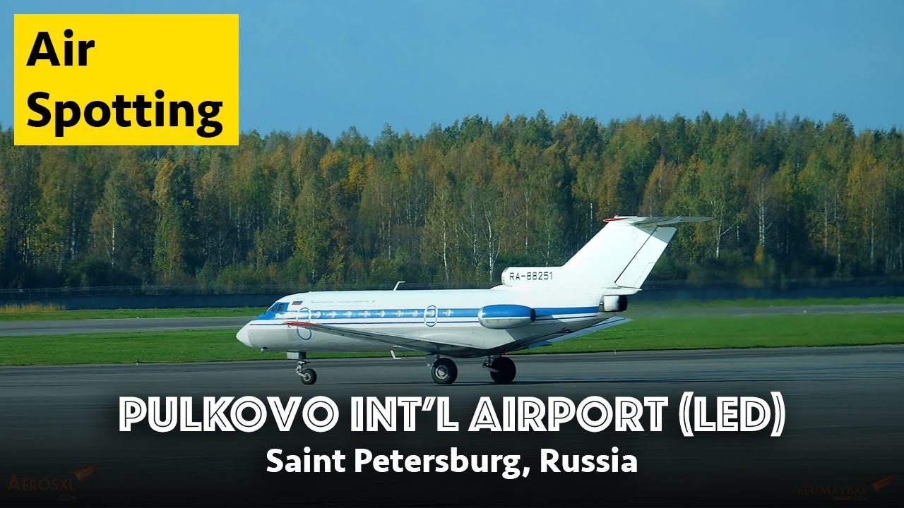 Air Spotting at Saint Petersburg's Pulkovo Airport | Travip Flight Review
