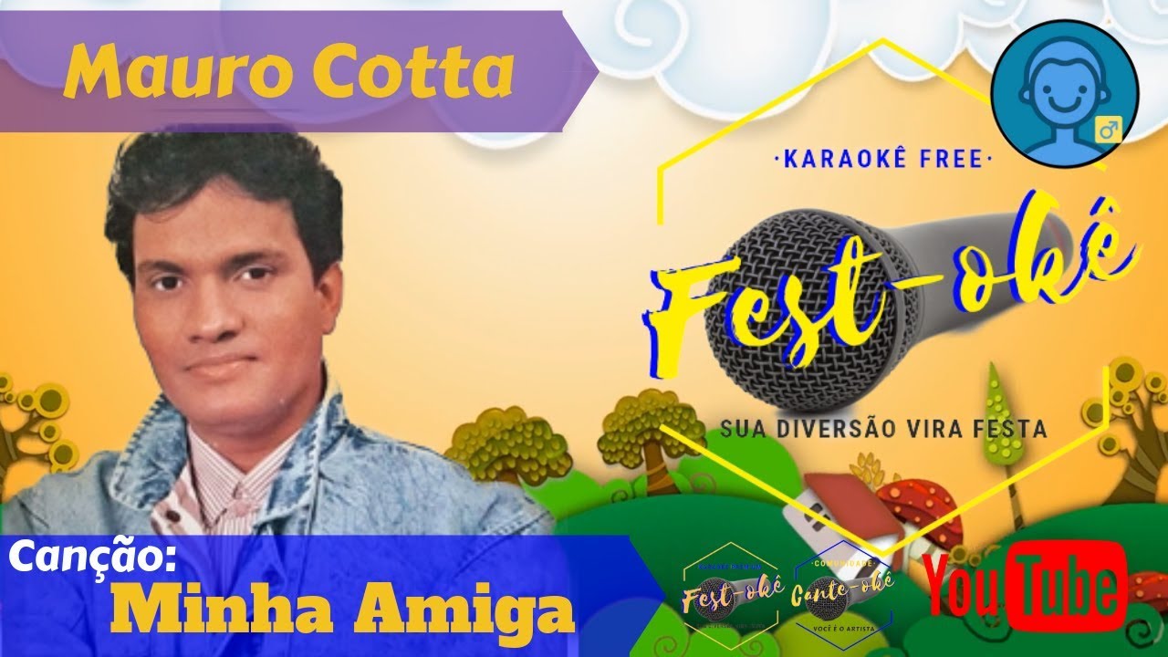 Karaokê Mauro Cotta - Minha Amiga