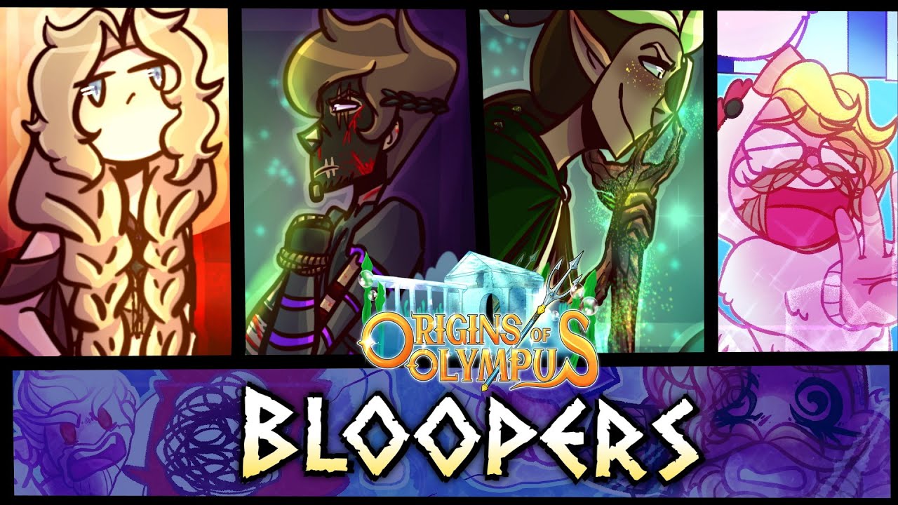 MY FINAL BLOOPERS! That I have... (Origins of Olympus Behind the Scenes)