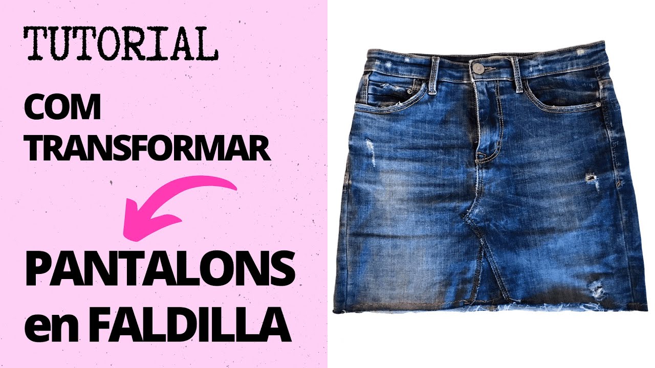 TUTORIAL COSTURA: Com convertir uns PANTALONS en FALDILLA 😱
