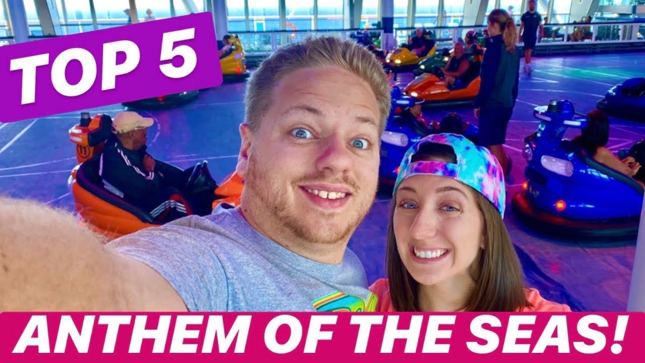 TOP 5 of Anthem of the Seas! | Countdown of Our Personal Favorites Onboard!