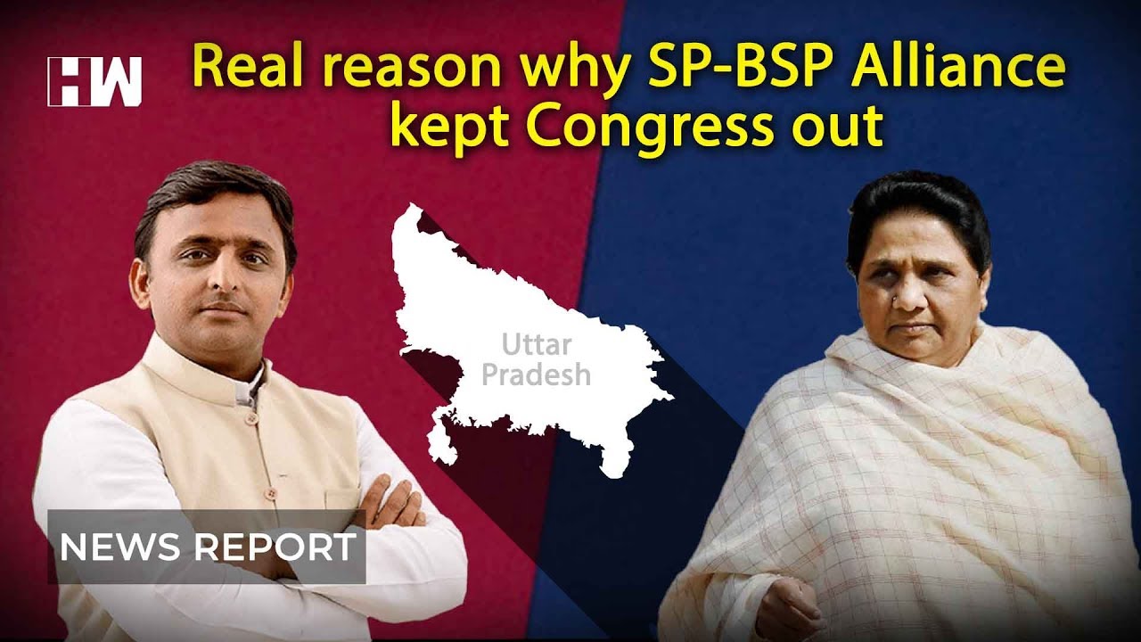 The real reason behind SP-BSP Alliance keeping Congress out