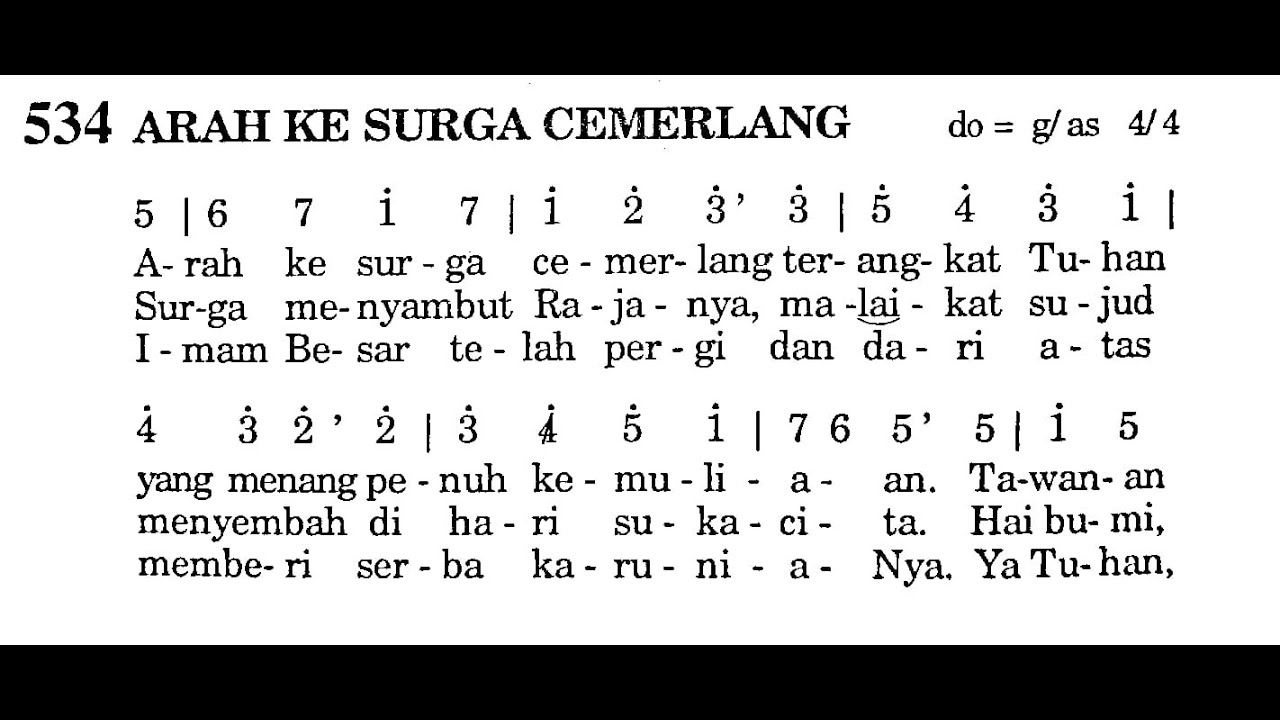 ARAH KE SURGA CEMERLANG - Puji Syukur No. 534 - MASA PASKAH - Kenaikan Tuhan - Lagu Rohani Katolik