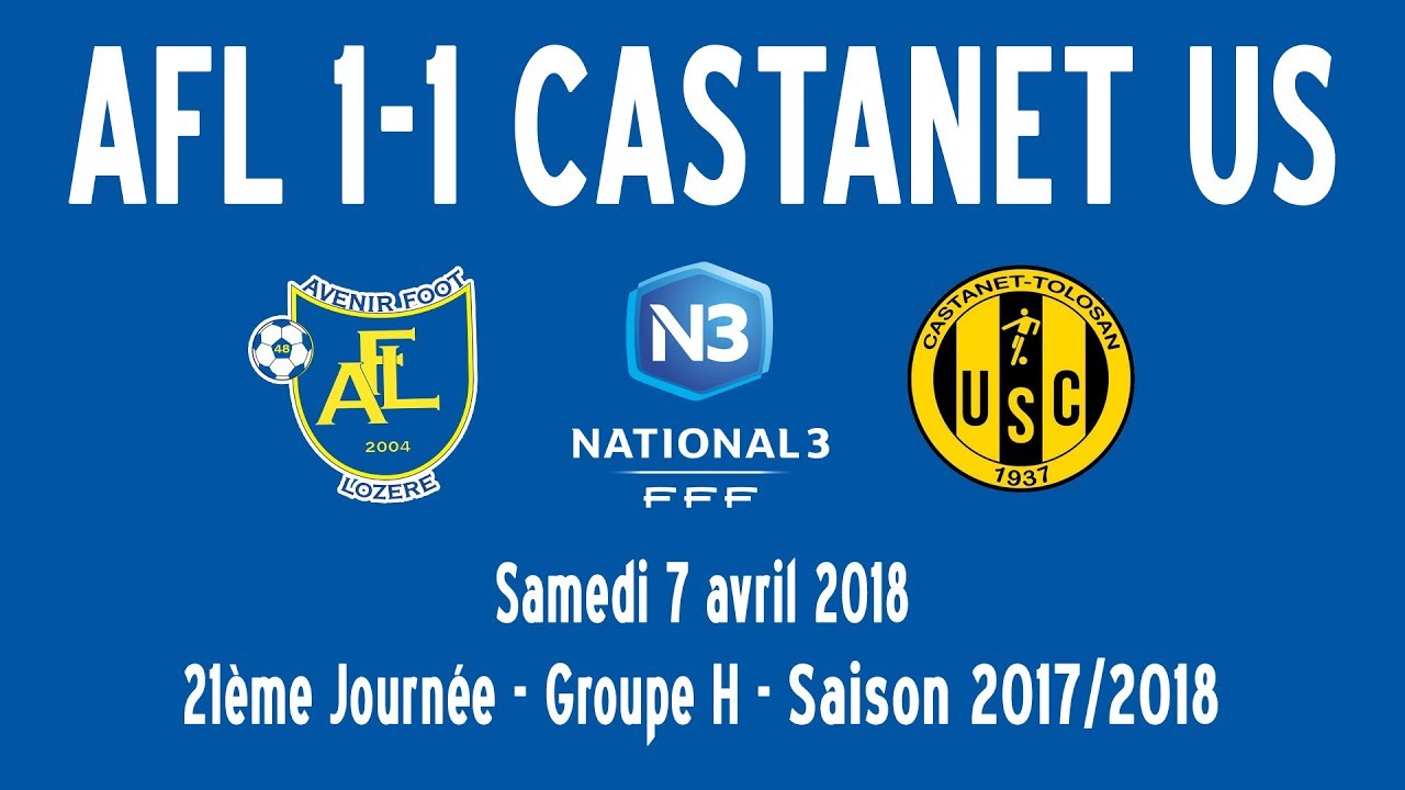 N3, AVENIR FOOT LOZÈRE 1-1 CASTANET US (07/04/2018)